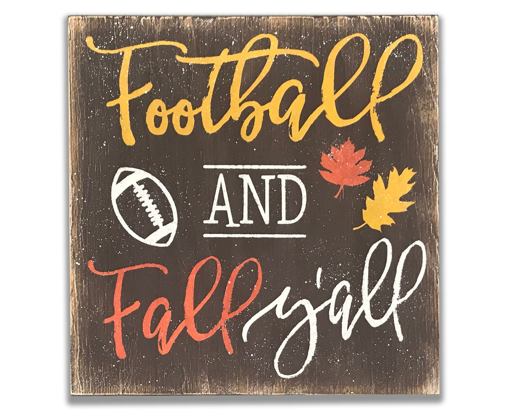 Football And Fall Y'All - Football Decor