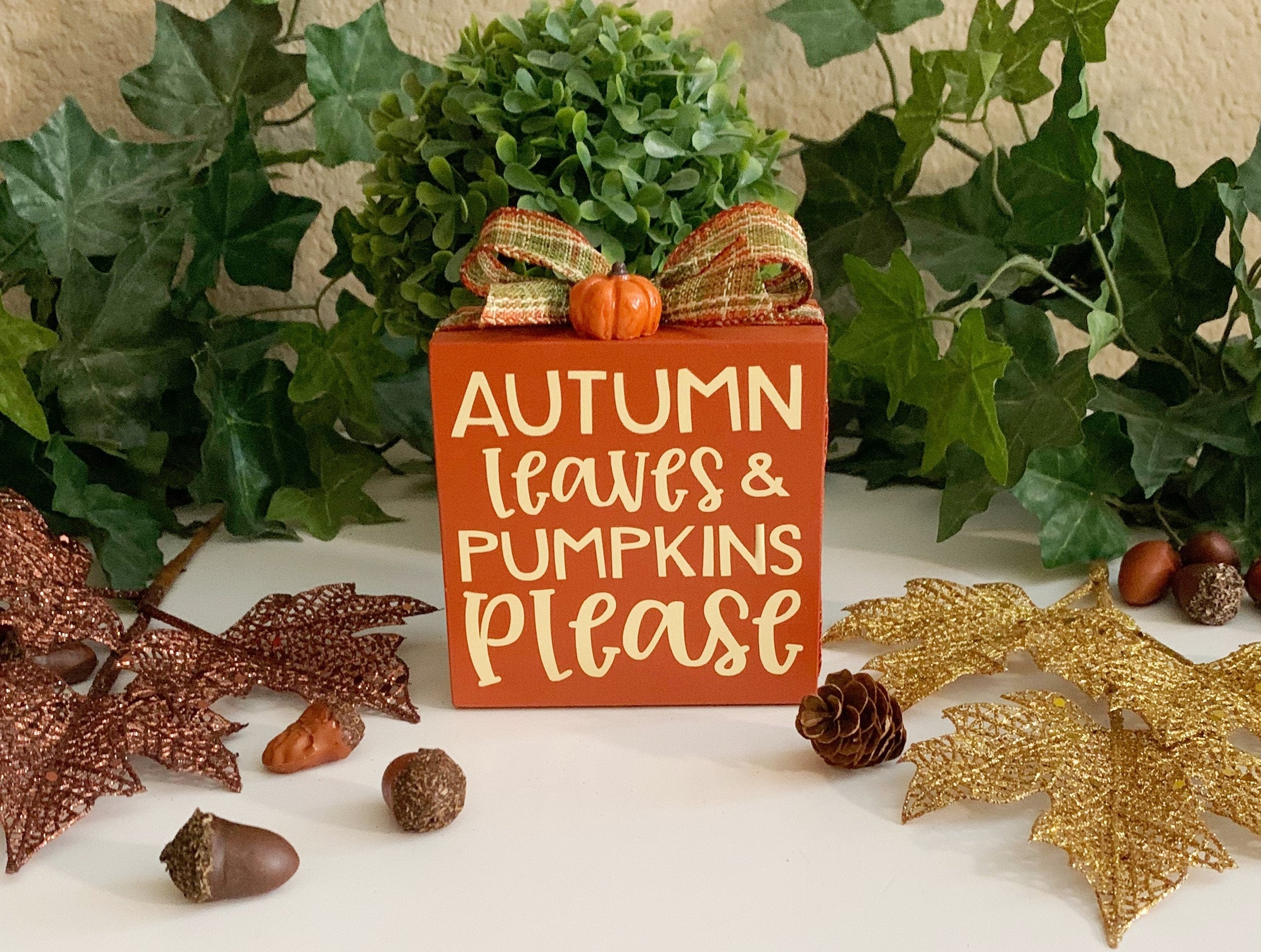 Autumn Leaves and Pumpkins Please