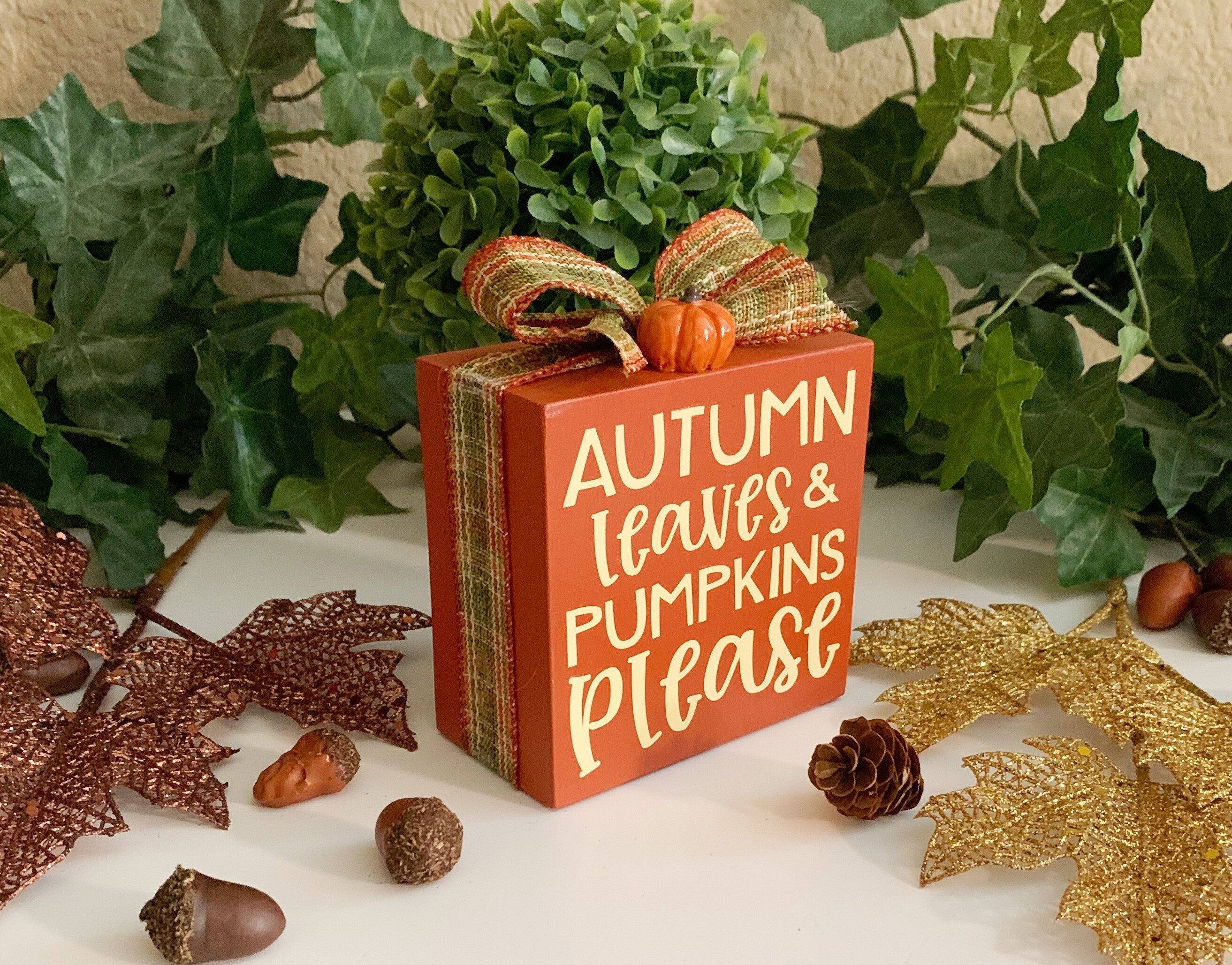 Autumn Leaves and Pumpkins Please