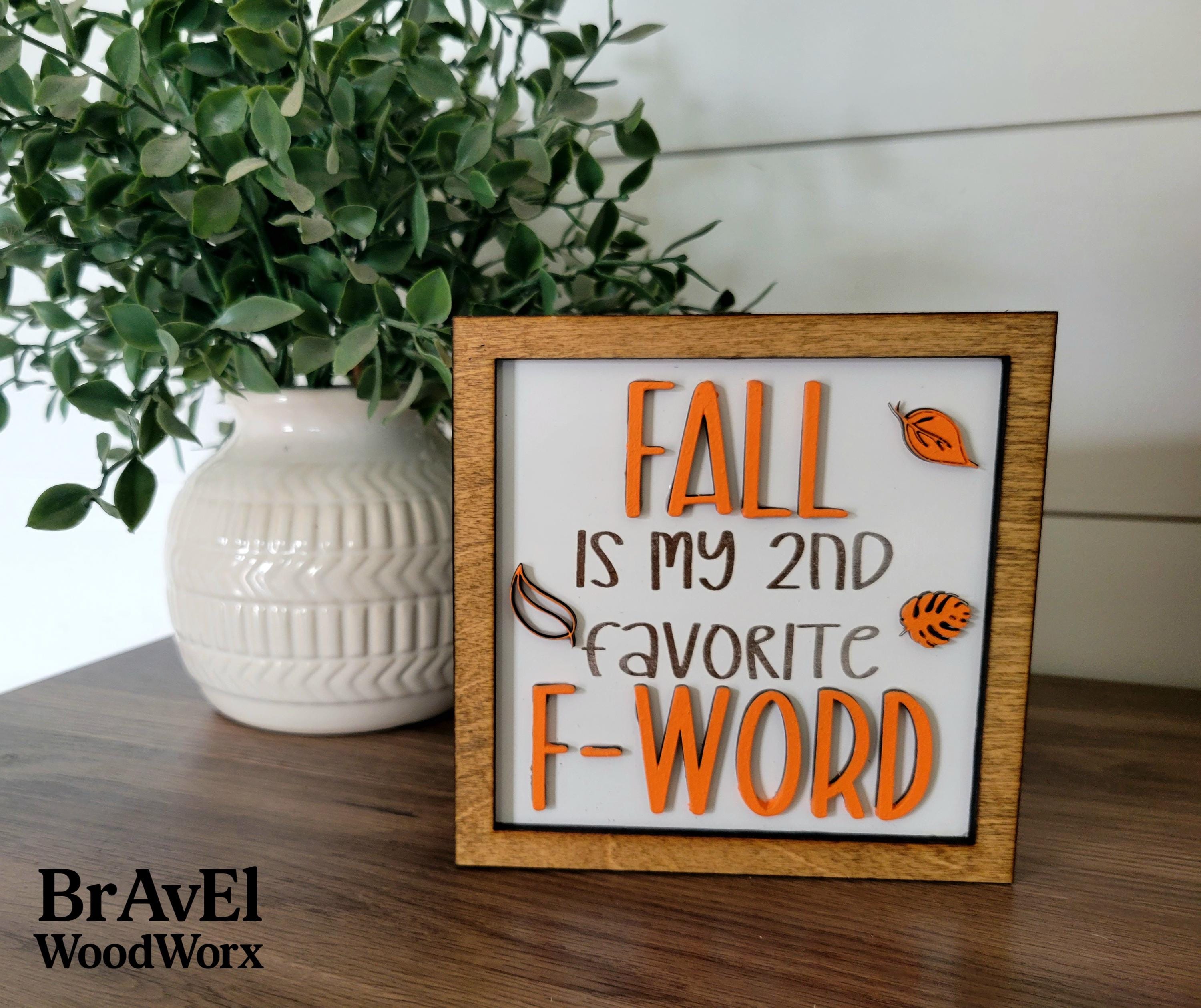 Welcome Fall - Farmhouse Wood Sign